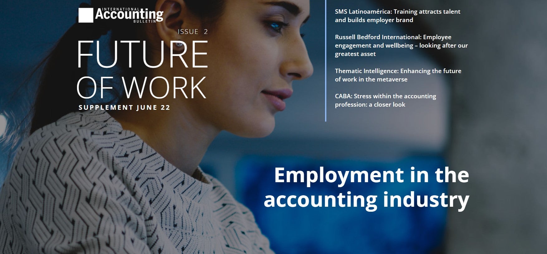 IAB June 2022 - Future of Work Supplement - Issue 2